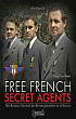 Book cover for Free French Secret Agents