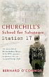 Book cover for Churchill's School for Saboteurs: Station 17