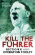 Book cover for Kill The Fuhrer