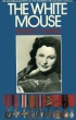 Book cover for The White Mouse