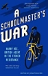 image of book A Schoolmaster's War